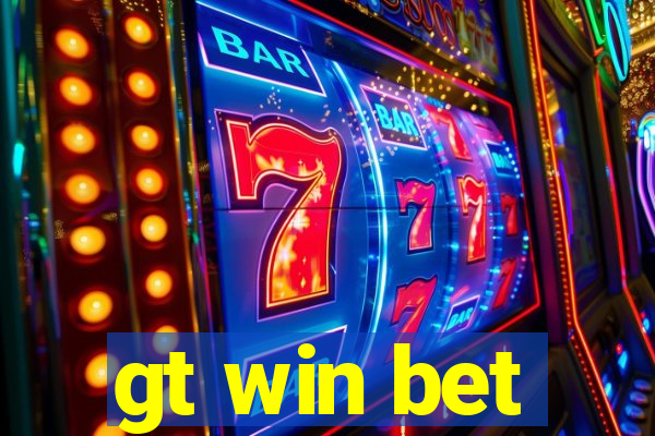 gt win bet